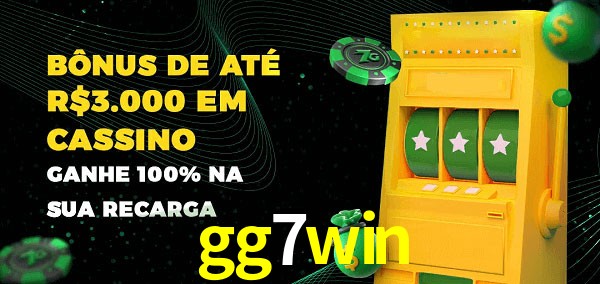 gg7win melhor bônus de depósito